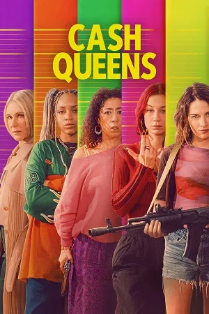 Cash Queens 2026 Season 1 Hindi Dual Audio WEB-DL 720p - 480p - 1080p [ALL EPISODES]